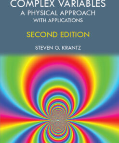 Complex Variables, A Physical Approach with Applications 2nd Edition - Original PDF
