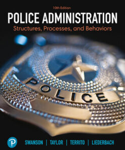 Police Administration: Structures, Processes, and Behavior 10th Edition - Original PDF