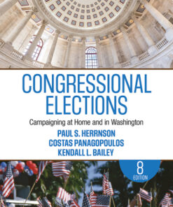 Congressional Elections: Campaigning at Home and in Washington 8th Edition - Original PDF