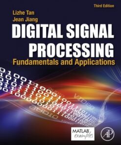 Digital Signal Processing: Fundamentals and Applications 3rd Edition - Original PDF