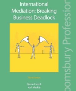 International Mediation: Breaking Business Deadlock 3rd Edition - Original PDF