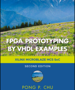 FPGA Prototyping by VHDL Examples: Xilinx MicroBlaze MCS SoC 2nd Edition - Original PDF