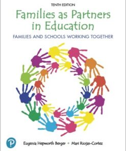 Familes as Partners in Education: Families and Schools Working Together 10th Edition - Original PDF