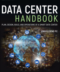 Data Center Handbook: Plan, Design, Build, and Operations of a Smart Data Center 2nd Edition - Original PDF