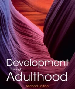 Development through Adulthood 2nd Edition - Original PDF