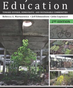 EcoJustice Education, Toward Diverse, Democratic, and Sustainable Communities 2nd Edition - Original PDF