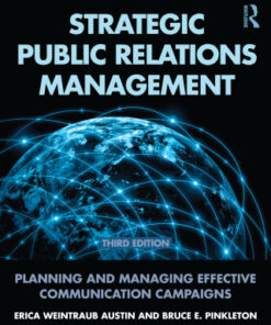 Strategic Public Relations Management: Planning and Managing Effective Communication Campaigns 3rd Edition - Original PDF