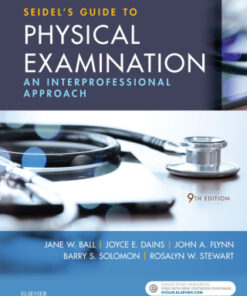 Seidel's Guide to Physical Examination: An Interprofessional Approach 9th Edition - Original PDF