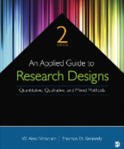 An Applied Guide to Research Designs: Quantitative, Qualitative, and Mixed Methods 2nd Edition - Original PDF