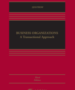 Business Organizations: A Transactional Approach 3rd Edition - Original PDF