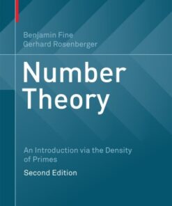 Number Theory, An Introduction via the Density of Primes 2nd Edition- Original PDF