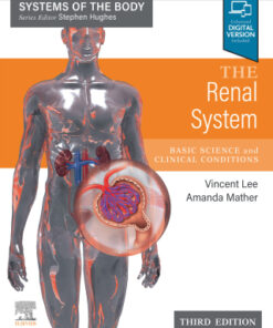 The Renal System: Systems of the Body Series 3rd Edition - Original PDF
