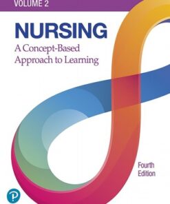 Nursing: A Concept-Based Approach to Learning, Volume 2 4th Edition - Original PDF
