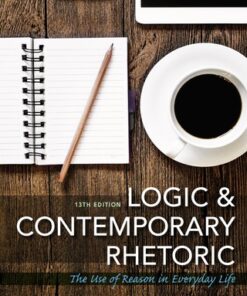Logic and Contemporary Rhetoric 13th Edition - Original PDF