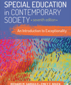 Special Education in Contemporary Society: An Introduction to Exceptionality Interactive Edition 7th Edition - Original PDF