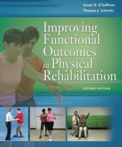 Improving Functional Outcomes in Physical Rehabilitation 2nd Edition - Original PDF