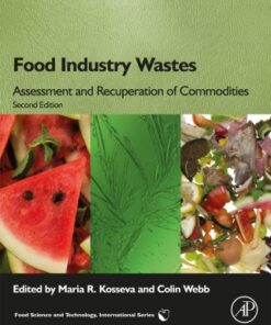 Food Industry Wastes, Assessment and Recuperation of Commodities 2nd Edition - Original PDF