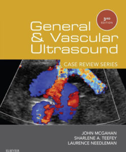 General and Vascular Ultrasound: Case Review Series 3rd Edition - Original PDF