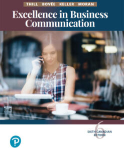 Excellence in Business Communication (Canadian Edition) 6th Edition - Original PDF