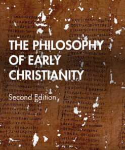 The Philosophy of Early Christianity 2nd Edition 2nd Edition - Original PDF