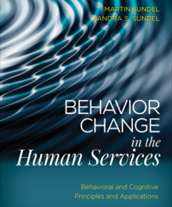 Behavior Change in the Human Services: Behavioral and Cognitive Principles and Applications 6th Edition - Original PDF