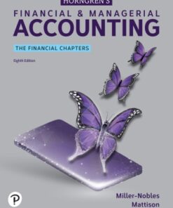 Horngren's Financial & Managerial Accounting, The Financial Chapters 8th Edition - Original PDF