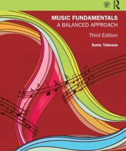 Music Fundamentals: A Balanced Approach 3rd Edition - Original PDF