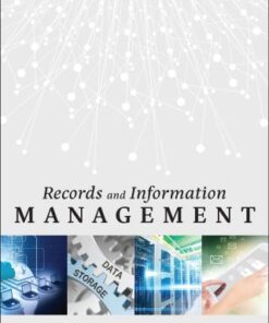 Records and Information Management 2nd Edition by Patricia C. Franks - Original PDF