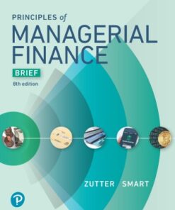 Principles of Managerial Finance, Brief 8th Edition - Original PDF