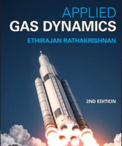Applied Gas Dynamics 2nd Edition by Ethirajan Rathakrishnan - Original PDF