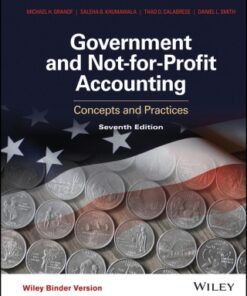 Government and Not-for-Profit Accounting: Concepts and Practices 7th Edition - Original PDF