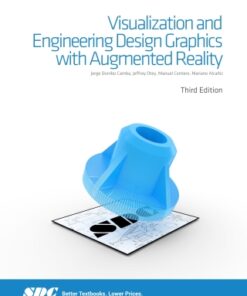 Visualization and Engineering Design Graphics with Augmented Reality Third Edition 3rd Edition - Original PDF