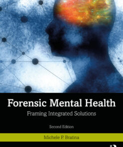 Forensic Mental Health, Framing Integrated Solutions 2nd Edition by Michele P. Bratina - Original PDF