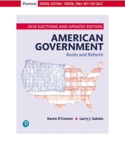 American Government: Roots and Reform, 2018 Elections and Updates Edition 13th Edition - Original PDF