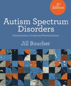 Autism Spectrum Disorder, Characteristics, Causes and Practical Issues 2nd Edition - Original PDF