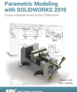 Parametric Modeling with SOLIDWORKS 2019 13th Edition - Original PDF