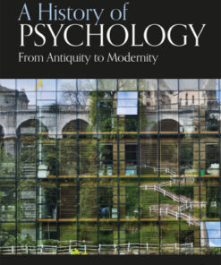 A History of Psychology: From Antiquity to Modernity 8th Edition - Original PDF