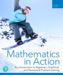 Mathematics in Action: An Introduction to Algebraic, Graphical, and Numerical Problem Solving 6th Edition - Original PDF
