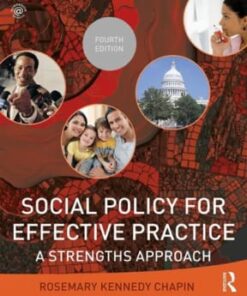 Social Policy for Effective Practice: A Strengths Approach 4th edition - Original PDF