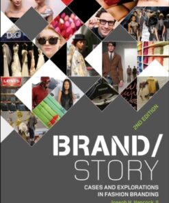 Brand/Story, Cases and Explorations in Fashion Branding 2nd Edition - Original PDF