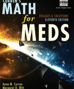 Curren's Math for Meds: Dosages and Solutions 11th Edition - Original PDF