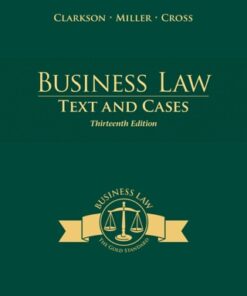 Business Law: Text and Cases 13th Edition - Original PDF