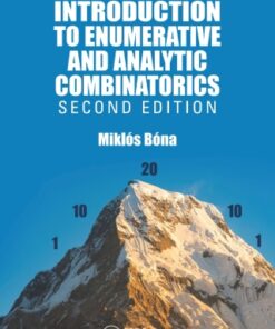 Introduction to Enumerative and Analytic Combinatorics 2nd Edition - Original PDF