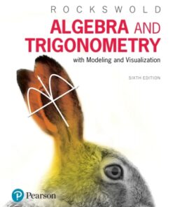 Algebra and Trigonometry with Modeling & Visualization 6th Edition - Original PDF