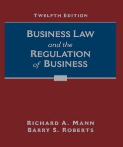 Business Law and the Regulation of Business 12th Edition - Original PDF