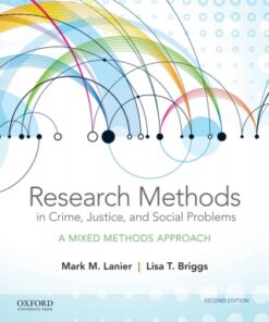 Research Methods in Crime, Justice, and Social Problems: A Mixed Methods Approach 2nd Edition - Original PDF