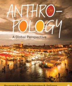 Anthropology: A Global Perspective Interactive Edition 9th Edition - Original PDF