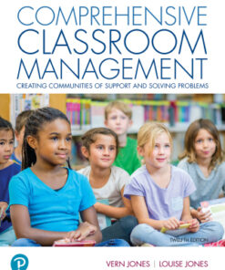 Comprehensive Classroom Management: Creating Communities of Support and Solving Problems 12th Edition - Original PDF