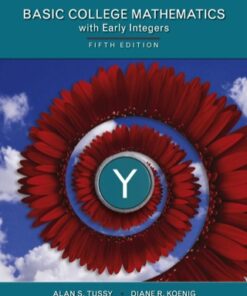 Basic Mathematics for College Students with Early Integers 5th Edition - Original PDF