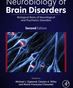 Neurobiology of Brain Disorders, Biological Basis of Neurological and Psychiatric Disorders 2nd Edition - Original PDF